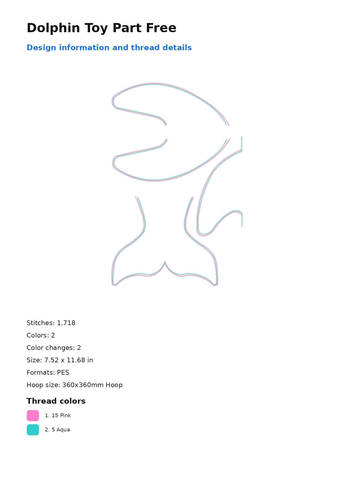 Dolphin Toy Part Free free machine embroidery design — 7.52×11.68 in — 1,718 stitches — 2 colors — DST, EXP, JEF, PEC, PES