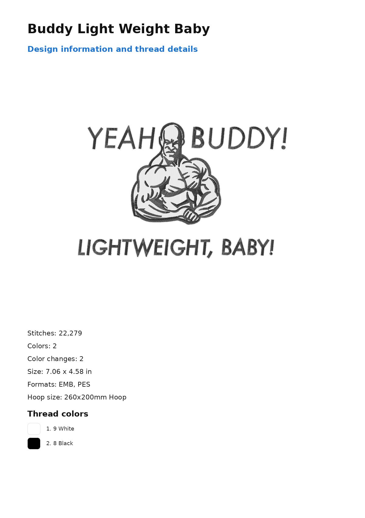 Buddy Light Weight Baby free machine embroidery design — 7.06×4.58 in — 22,279 stitches — 2 colors — DST, EMB, EXP, JEF, PEC