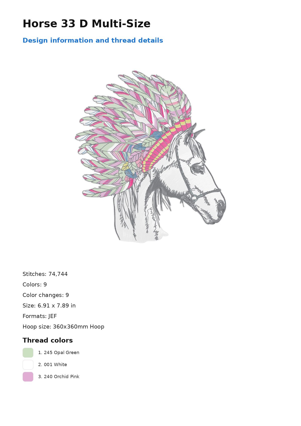 Horse 33 D Multi-Size free machine embroidery design — 6.91×7.89 in — 74,744 stitches — 9 colors — JEF